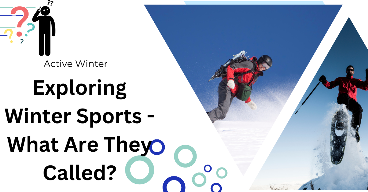 Exploring Winter Sports - What Are They Called?