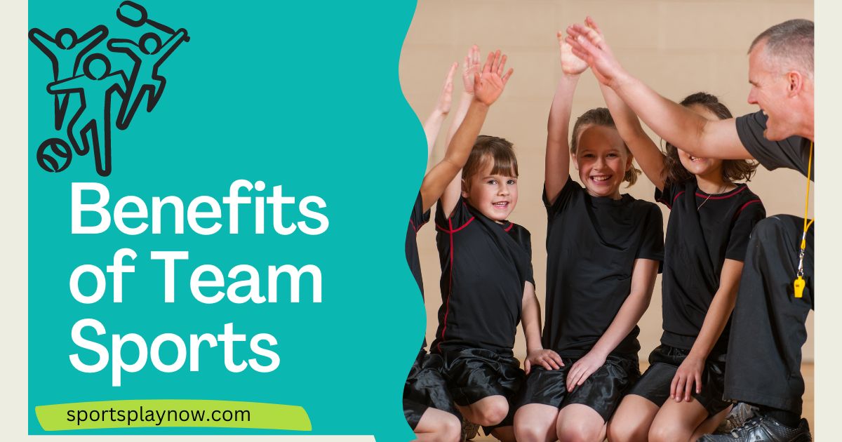 Benefits of Team Sports