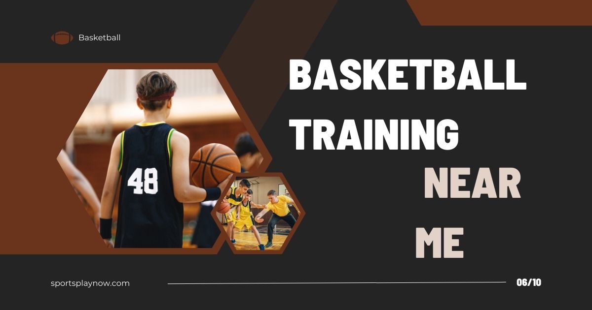 Basketball Training Near Me